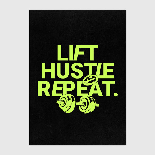 Lift.Hustle.Repeat.